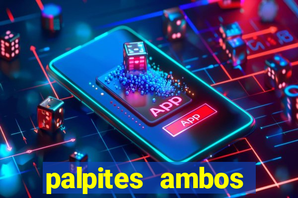 palpites ambos marcam hoje